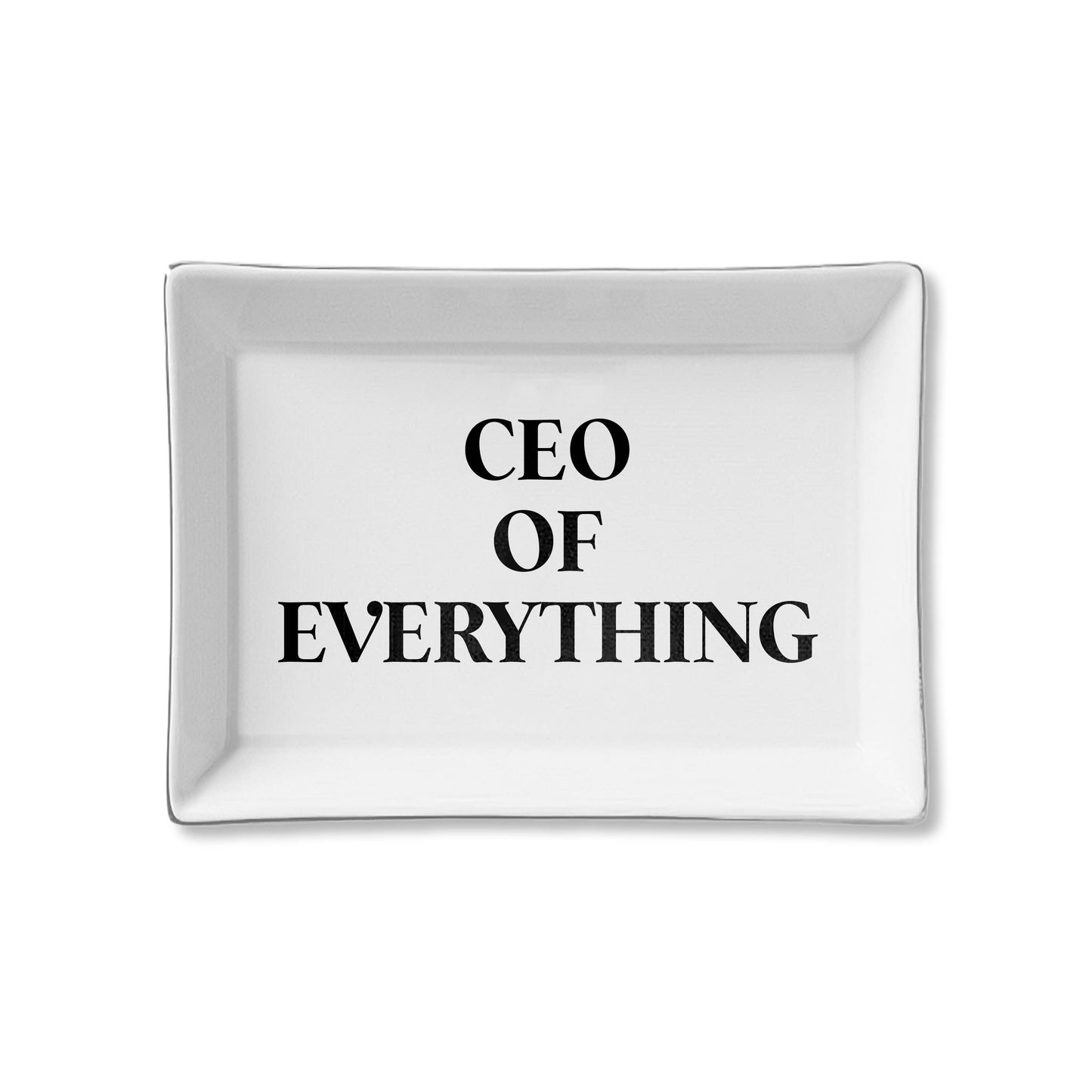 Ceramic Tray - CEO of Everything