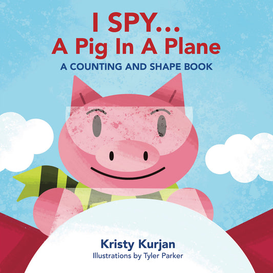 I Spy… A Pig In A Plane: Board Book